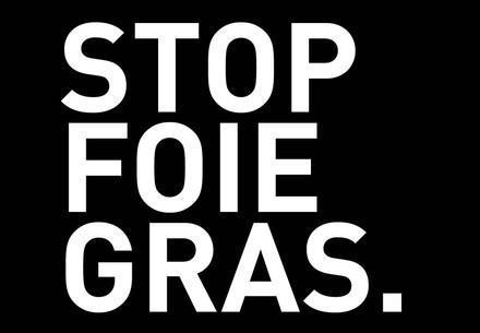 Stop foie gras