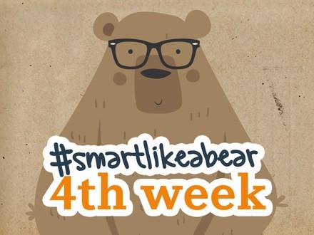 4th week: #smartlikeabear