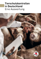 Report  “ Tierschutzkontrollen in  Deutschland”      